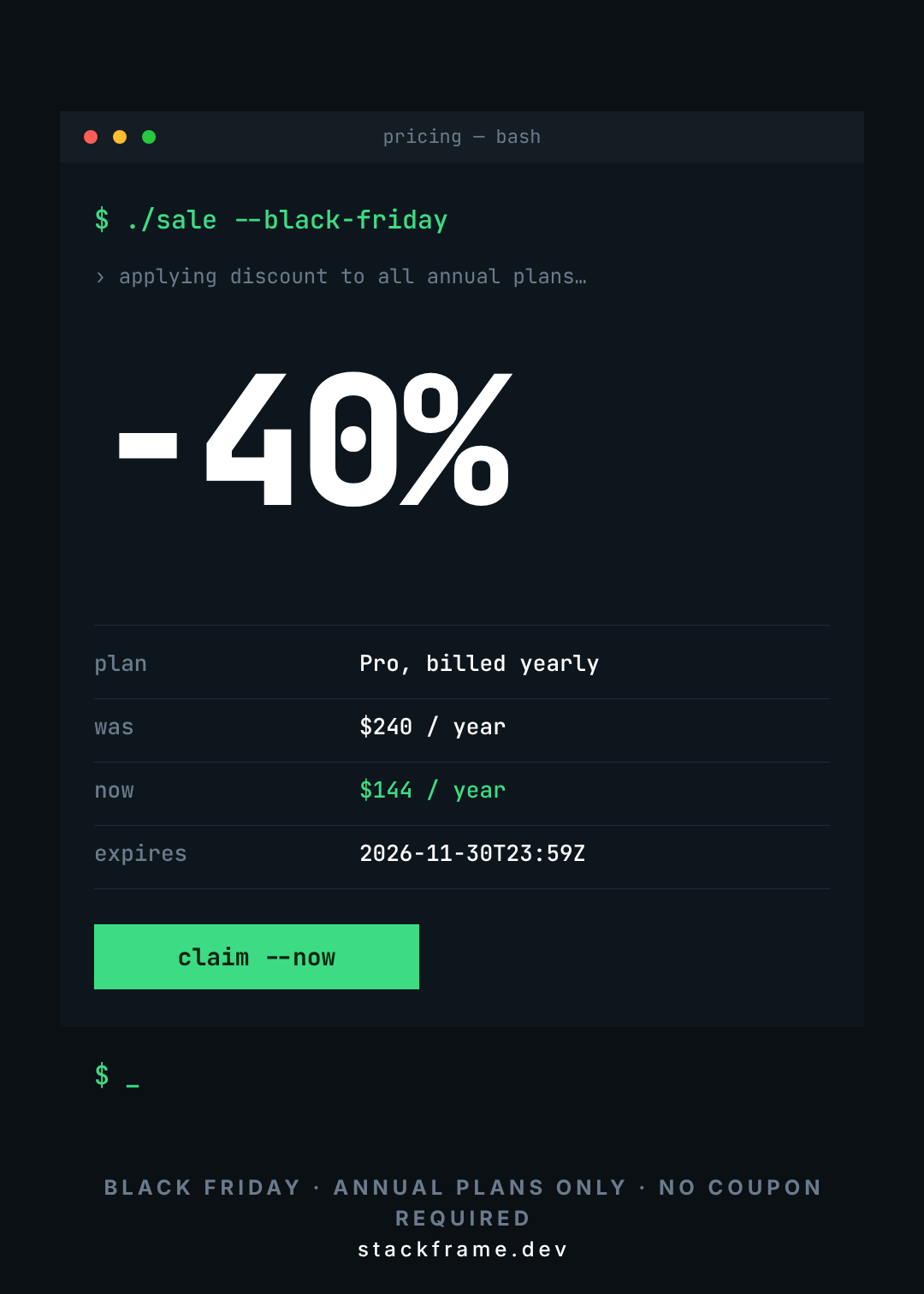 Dark Black Friday SaaS poster styled as a terminal window with a green -40% and a pricing table